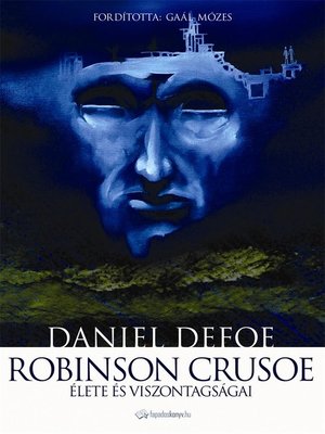 cover image of Robinson Crusoe élete és viszontagságai